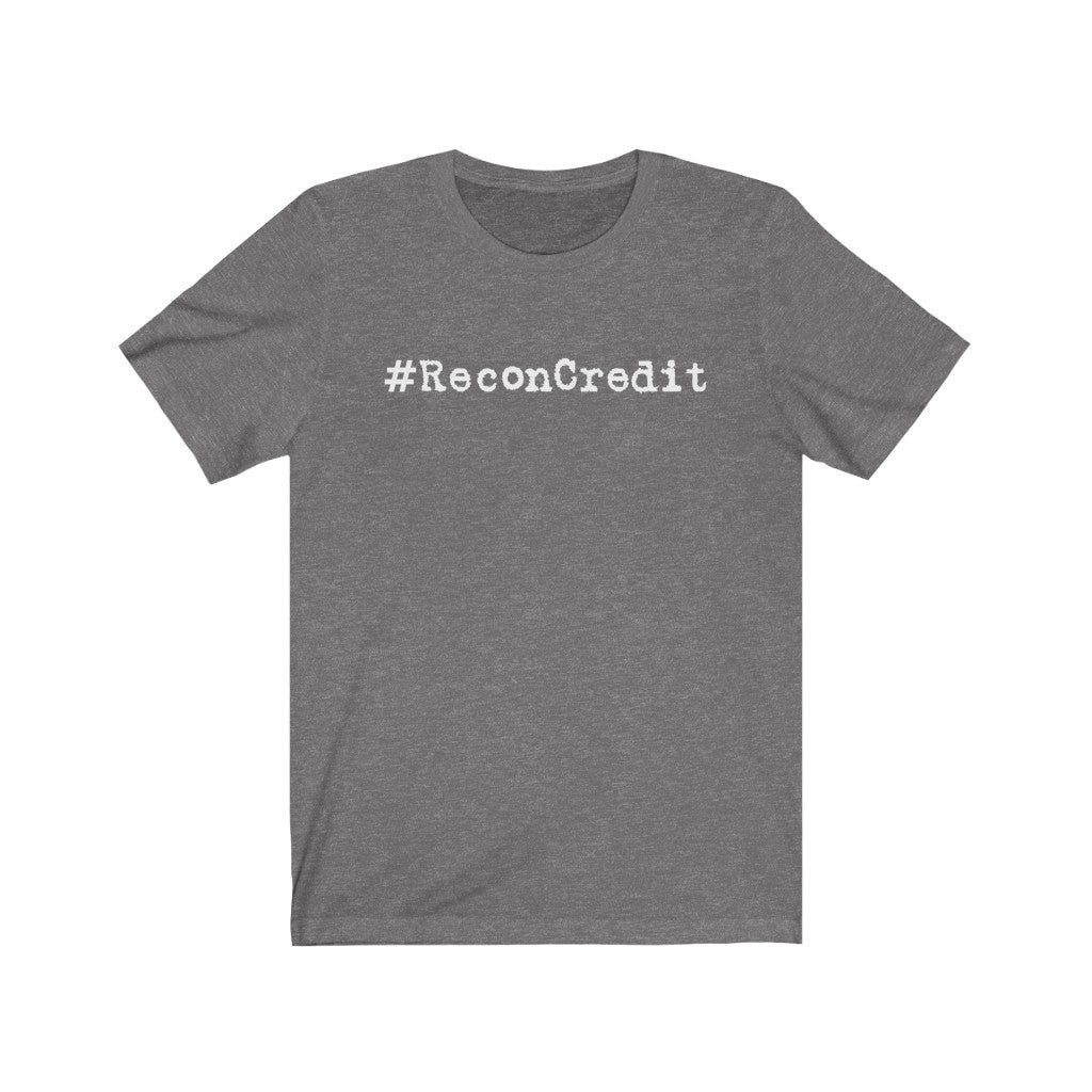 ReconCredit Unisex Jersey Short Sleeve Tee