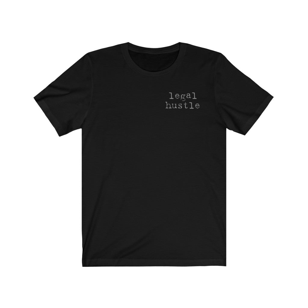 Legal Hustle Unisex Jersey Short Sleeve Tee