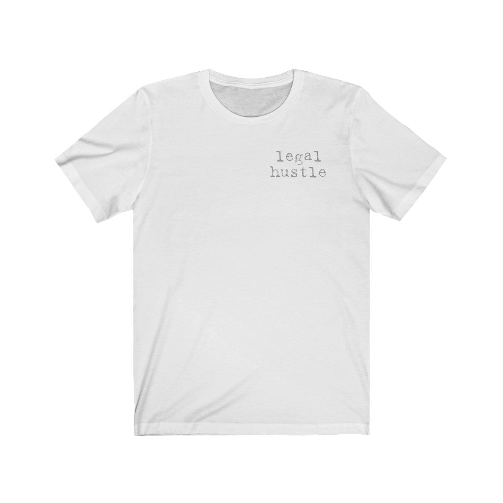 Legal Hustle Unisex Jersey Short Sleeve Tee