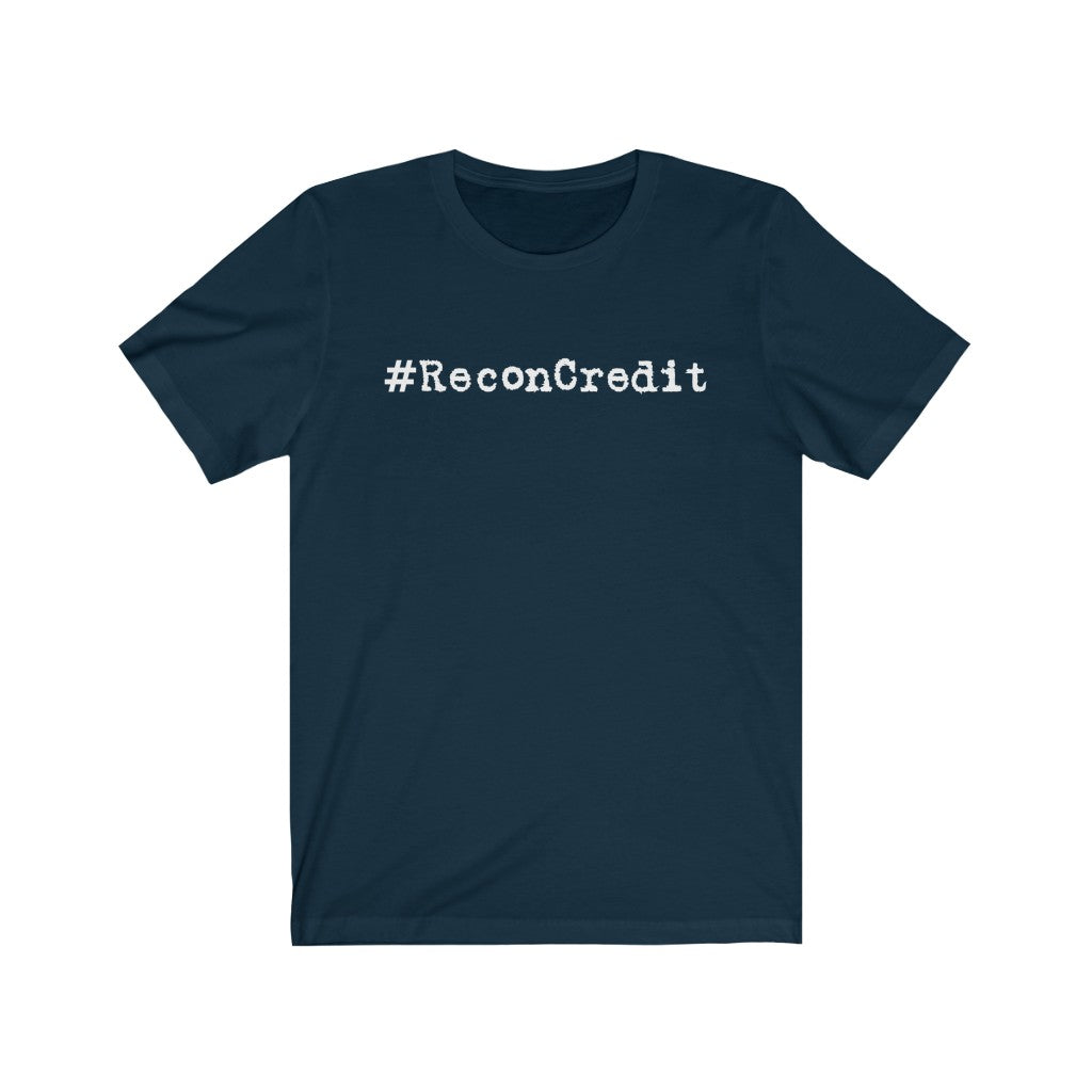 ReconCredit Unisex Jersey Short Sleeve Tee