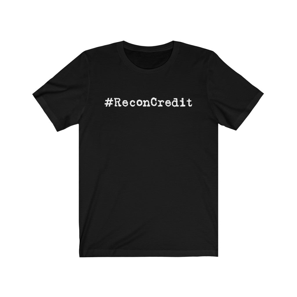 ReconCredit Unisex Jersey Short Sleeve Tee