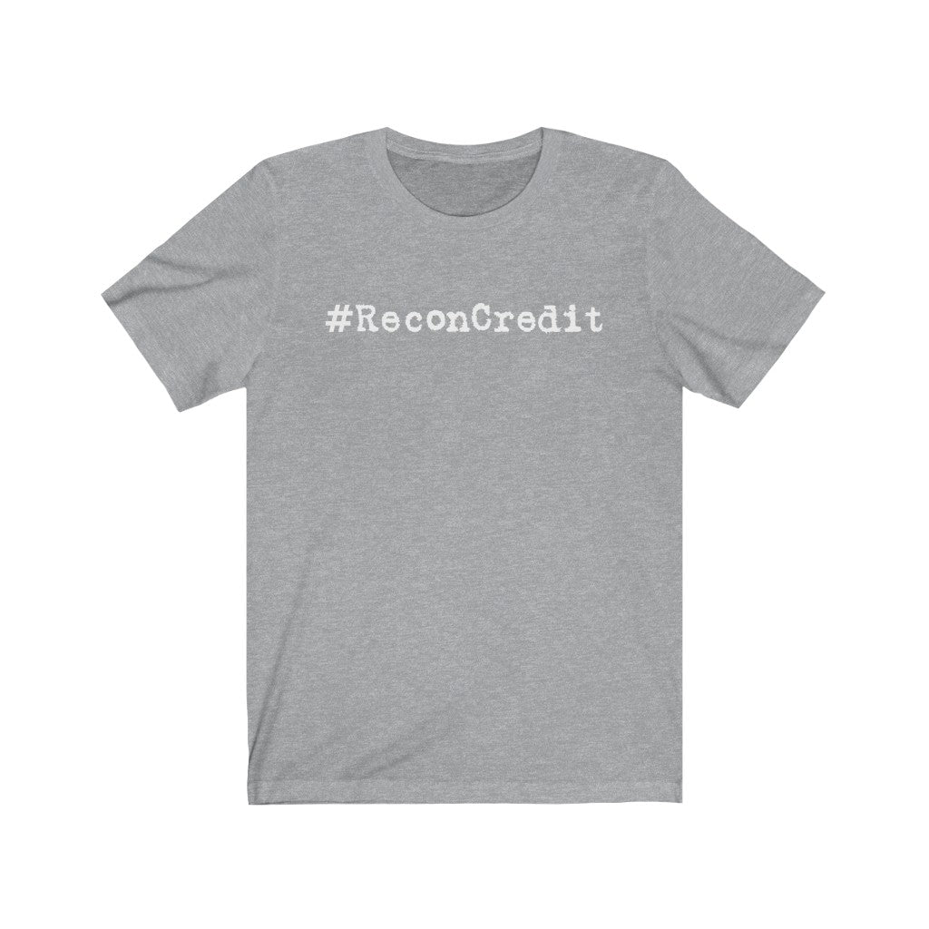 ReconCredit Unisex Jersey Short Sleeve Tee